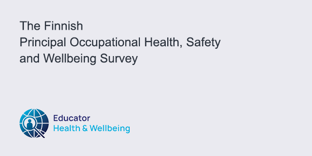 The Finnish Principal Occupational Health, Safety and Wellbeing Survey